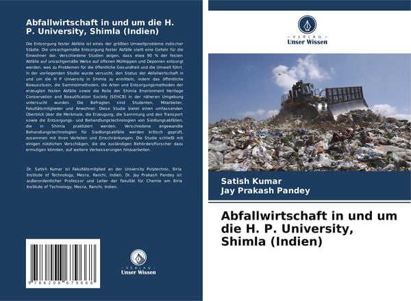 Abfallwirtschaft in und um die H. P. University, Shimla (Indien), Taschenbuch von Satish Kumar , Jay Prakash Pandey, Verlag Unser Wissen,