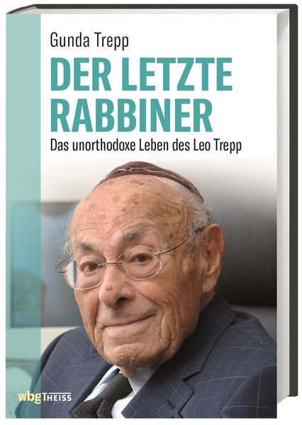 Der letzte Rabbiner, Gebundene Ausgabe von Gunda Trepp, Theiss in Herder, 9783806238181