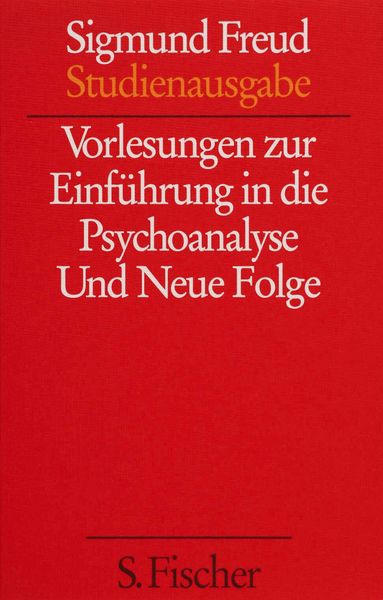 Produktbild: Vorlesungen zur Einf&uuml;hrung in die Psychoanalyse / Neue Folge der Vorlesungen zur Einf&uuml;hrung in die Psychoanalyse
