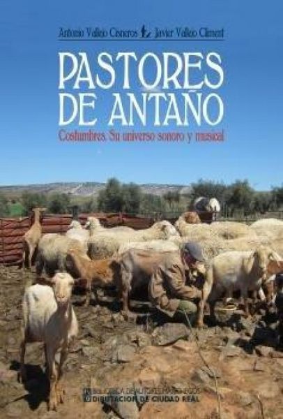 Produktbild: Pastores de anta&ntilde;o : costumbres : su universo sonoro y musical