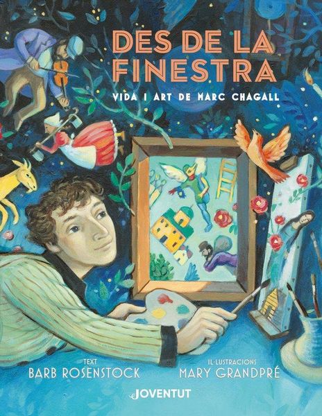 Produktbild: Des de la finestra : vida i art de Marc Chagall
