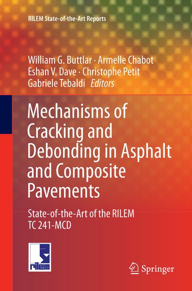 Produktbild: Mechanisms of Cracking and Debonding in Asphalt and Composite Pavements