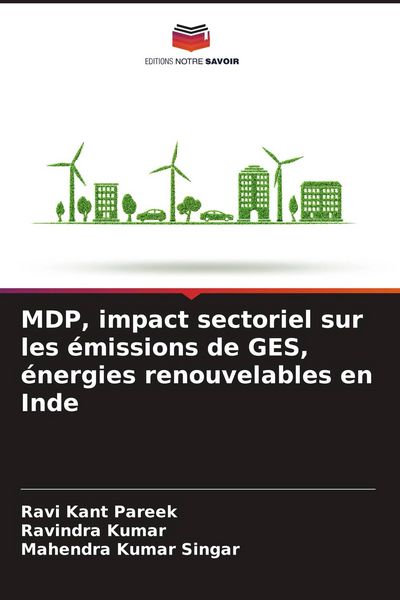 Produktbild: MDP, impact sectoriel sur les &eacute;missions de GES, &eacute;nergies renouvelables en Inde