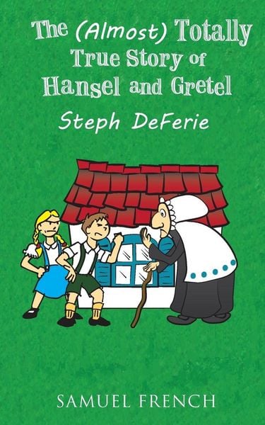 Produktbild: The (Almost) Totally True Story of Hansel and Gretel