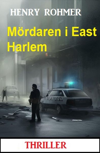 Produktbild: M&ouml;rdaren i East Harlem: Thriller