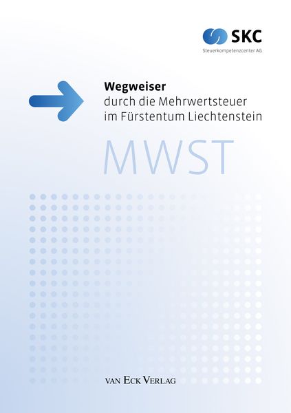 Produktbild: Wegweiser durch die Mehrwertsteuer im F&uuml;rstentum Liechtenstein