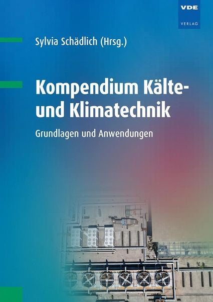 Produktbild: Kompendium K&auml;lte- und Klimatechnik
