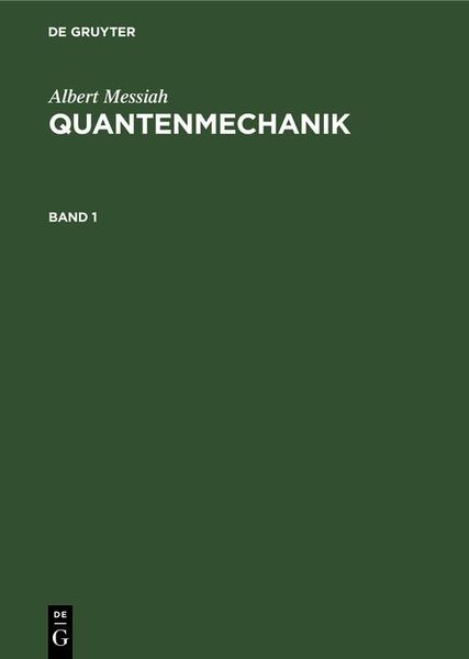 Produktbild: Albert Messiah: Quantenmechanik. Band 1