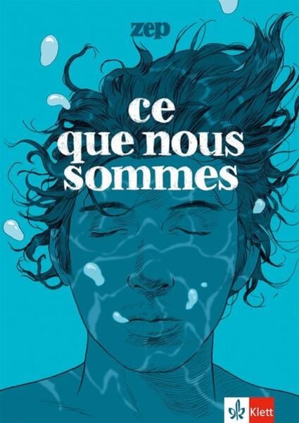 ce que nous sommes, Taschenbuch von Philippe Chappuis, Klett Sprachen GmbH, 978-3-12-591552-7