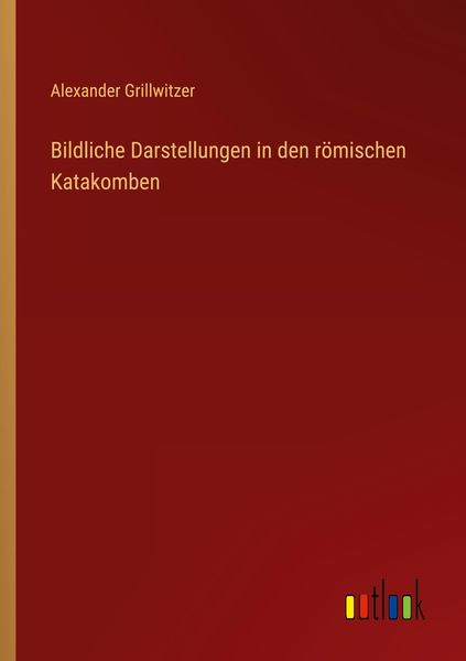 Produktbild: Bildliche Darstellungen in den r&ouml;mischen Katakomben