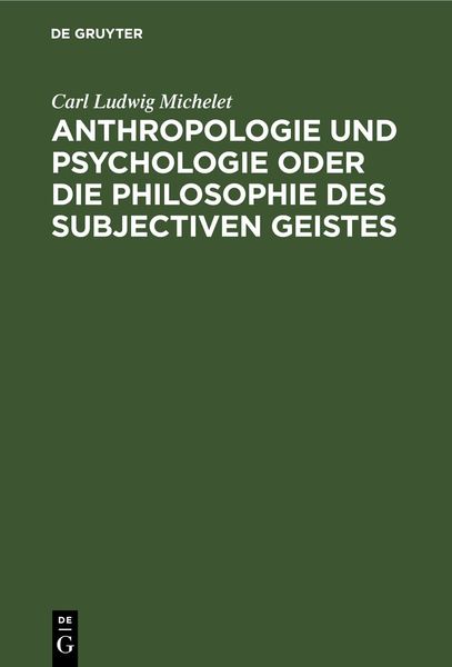 Produktbild: Anthropologie und Psychologie oder die Philosophie des subjectiven Geistes