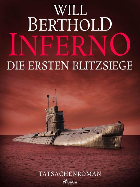 Produktbild: Inferno. Die ersten Blitzsiege - Tatsachenroman