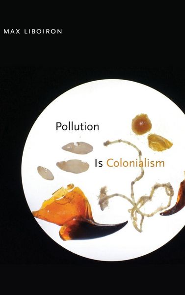 Produktbild: Pollution Is Colonialism