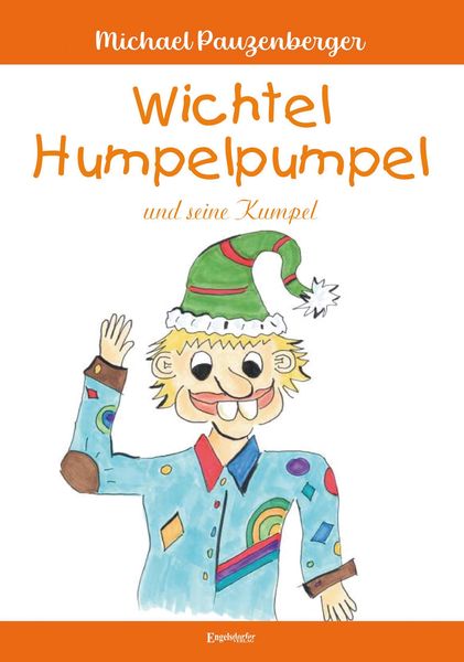Produktbild: Wichtel Humpelpumpel und seine Kumpel