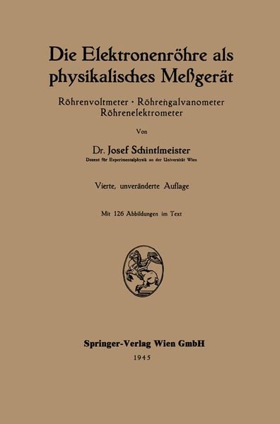 Produktbild: Die Elektronenr&ouml;hre als physikalisches Me&szlig;ger&auml;t