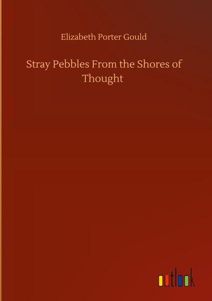 Produktbild: Stray Pebbles From the Shores of Thought