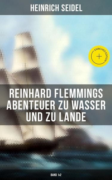 Produktbild: Reinhard Flemmings Abenteuer zu Wasser und zu Lande (Band 1&2)