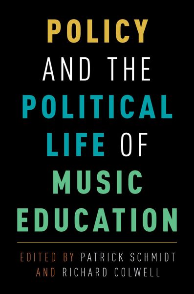 Produktbild: Policy and the Political Life of Music Education