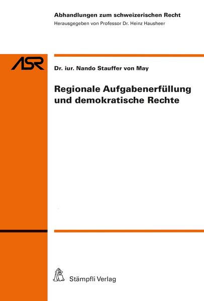 Produktbild: Regionale Aufgabenerf&uuml;llung und demokratische Rechte