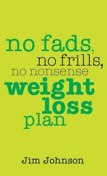 Produktbild: No Fads No Frills No Nonsense Weight Los