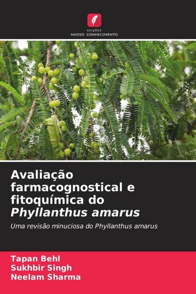 Produktbild: Avalia&ccedil;&atilde;o farmacognostical e fitoqu&iacute;mica do Phyllanthus amarus