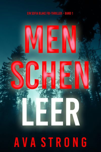 Produktbild: Menschenleer (Ein Sofia Blake FBI-Thriller - Band 1)