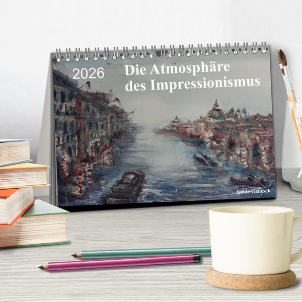 Produktbild: Die Atmosph&auml;re des Impressionismus (Tischkalender 2026 DIN A5 quer), CALVENDO Monatskalender