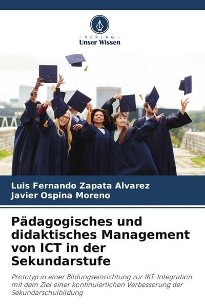 Pädagogisches und didaktisches Management von ICT in der Sekundarstufe, Taschenbuch von Luis Fernando Zapata Alvarez , Javier Ospina Moreno, Verlag