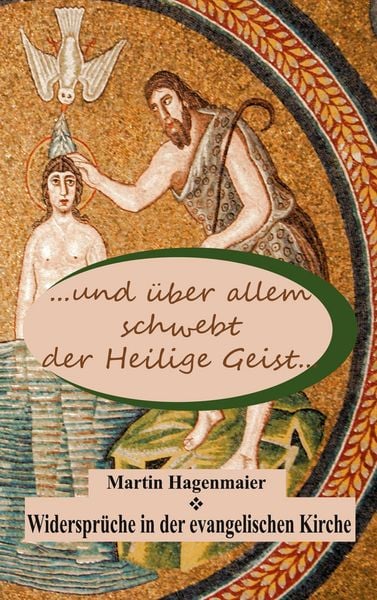 Produktbild: ... und &uuml;ber allem schwebt der Heilige Geist ...