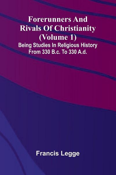 Produktbild: Forerunners and rivals of Christianity