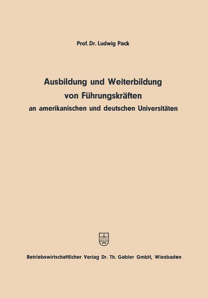 Produktbild: Ausbildung und Weiterbildung von F&uuml;hrungskr&auml;ften an amerikanischen und deutschen Universit&auml;ten