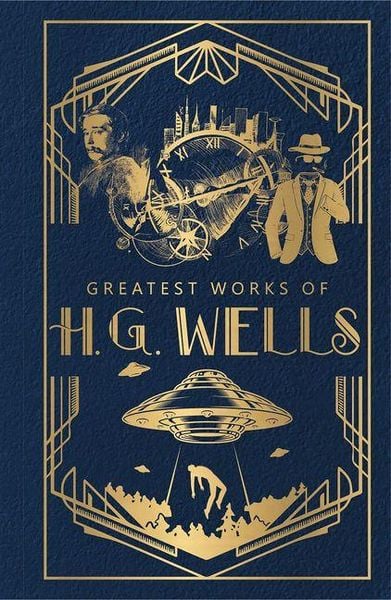 Produktbild: Greatest Works of H.G. Wells (Deluxe Hardbound Edition)