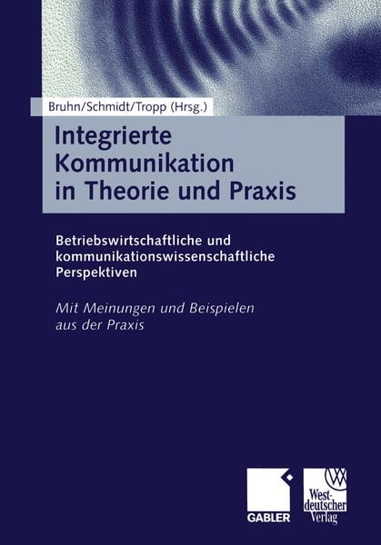 Produktbild: Integrierte Kommunikation in Theorie und Praxis