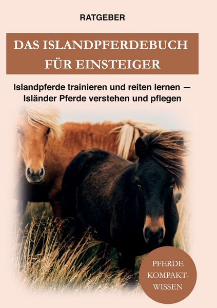 Produktbild: Das Islandpferdebuch f&uuml;r Einsteiger
