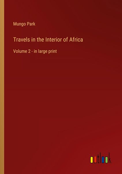 Produktbild: Travels in the Interior of Africa