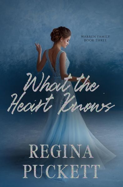 Produktbild: What the Heart Knows (The Warren Family Series, #3)