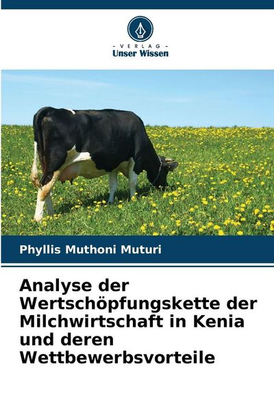 Produktbild: Analyse der Wertsch&ouml;pfungskette der Milchwirtschaft in Kenia und deren Wettbewerbsvorteile