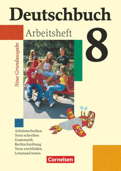 Deutschbuch - Sprach- und Lesebuch - Grundausgabe 2006 - 8. Schuljahr, Taschenbuch von Friedrich Dick , Ute Fenske , Josi Ferrante-Heidl , Agnes Fulde