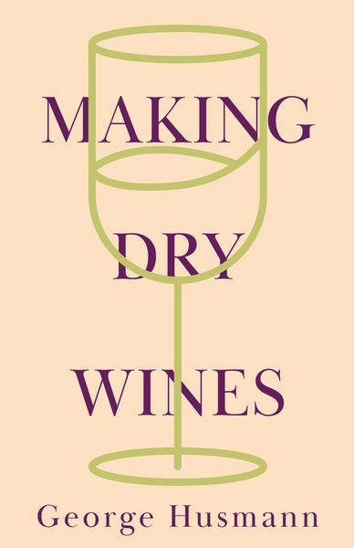 Produktbild: Making Dry Wines