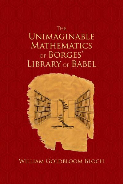Produktbild: The Unimaginable Mathematics of Borges' Library of Babel