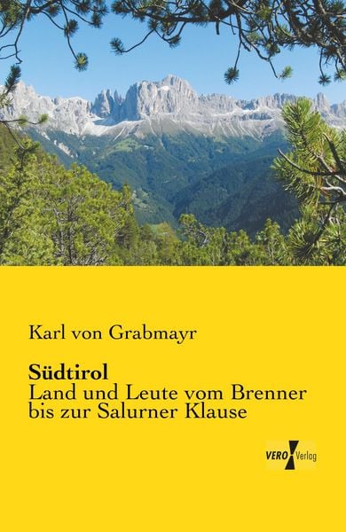 Südtirol, Taschenbuch von Karl Grabmayr, BoD - Books on Demand, 9783957384126