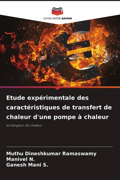 Produktbild: Etude exp&eacute;rimentale des caract&eacute;ristiques de transfert de chaleur d'une pompe &agrave; chaleur