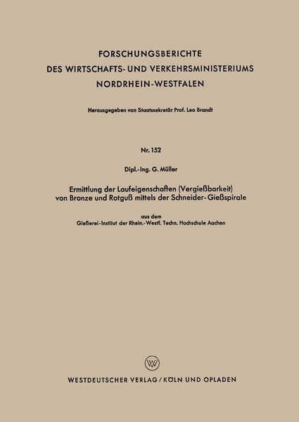Produktbild: Ermittlung der Laufeigenschaften (Vergie&szlig;barkeit) von Bronze und Rotgu&szlig; mittels der Schneider-Gie&szlig;spirale