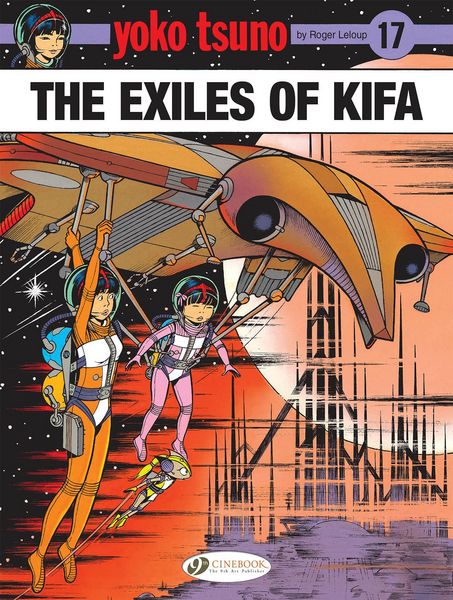 Produktbild: Yoko Tsuno Vol. 17: The Exiles of Kifa