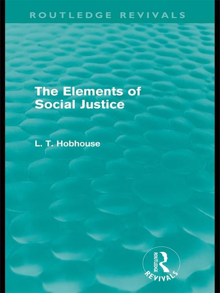 Produktbild: The Elements of Social Justice (Routledge Revivals)