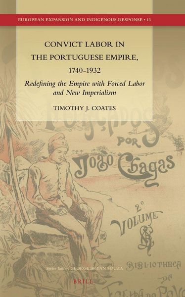 Produktbild: Convict Labor in the Portuguese Empire, 1740-1932