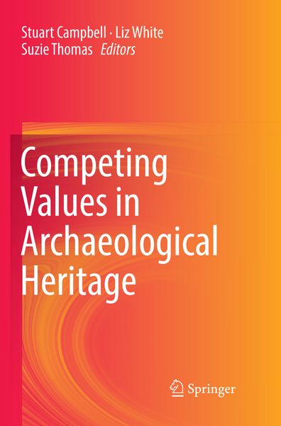 Produktbild: Competing Values in Archaeological Heritage