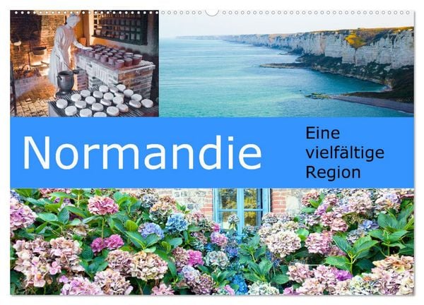 Normandie - Eine vielfältige Region (Wandkalender 2026 DIN A2 quer), CALVENDO Monatskalender