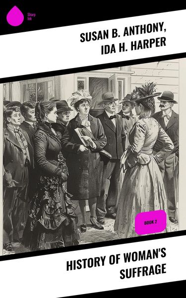 Produktbild: History of Woman's Suffrage