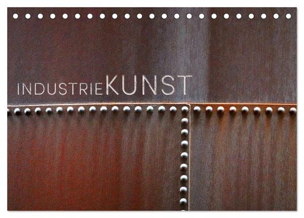 Produktbild: INDUSTRIEKUNST (Tischkalender 2026 DIN A5 quer), CALVENDO Monatskalender